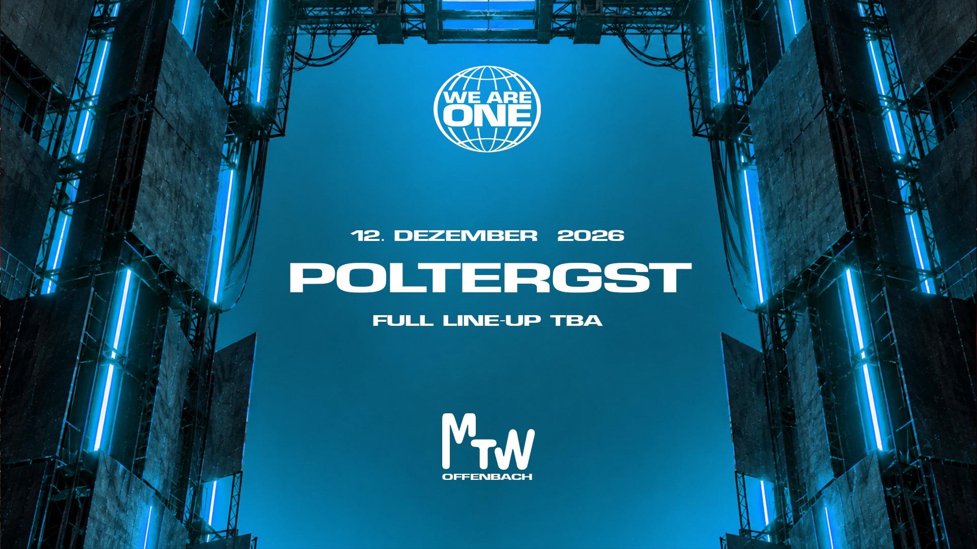 WE ARE ONE x MTW w/ POLTERGST