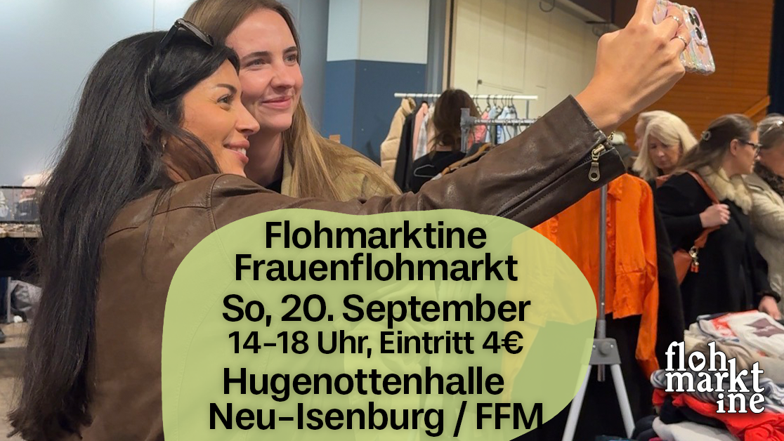 Titelbild der Veranstaltung Flohmarktine Frauenflohmarkt / Mädchenflohmarkt!😍 So, 20. September Neu-Isenburg / Frankfurt