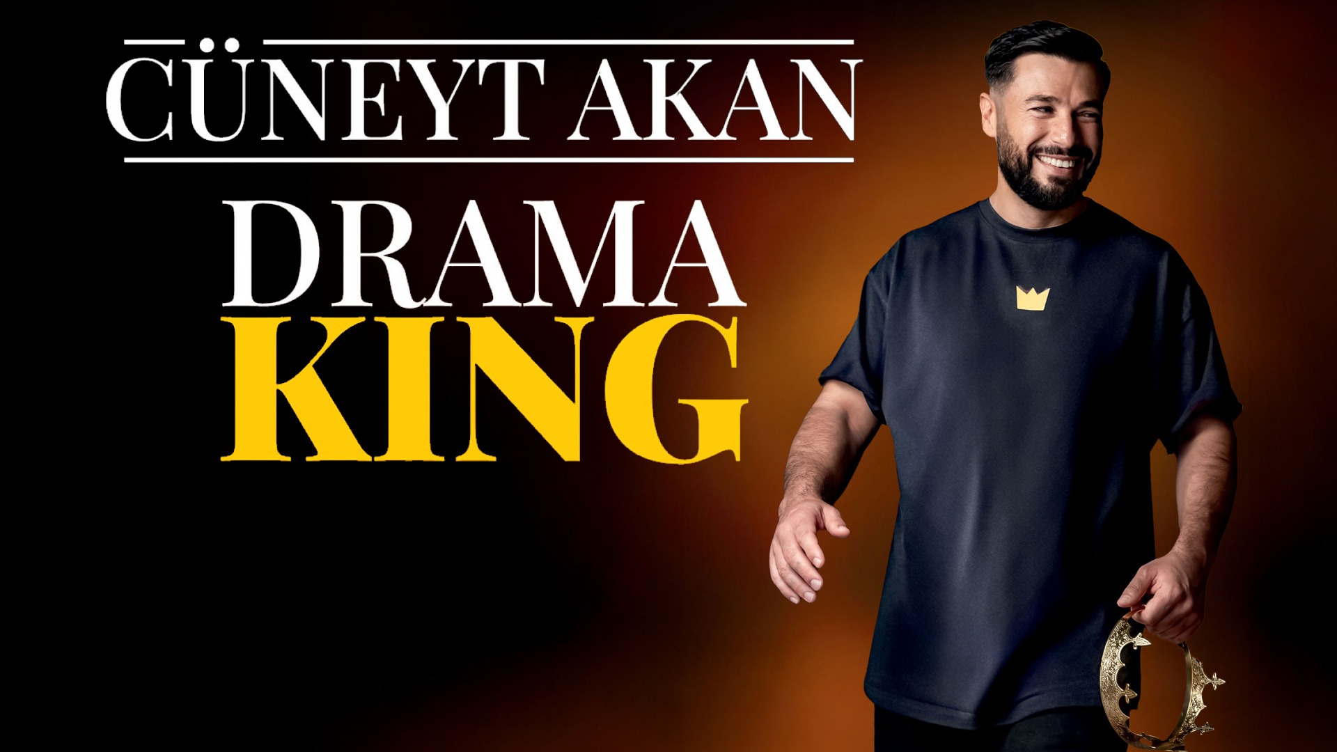 CÜNEYT AKAN - Drama King
