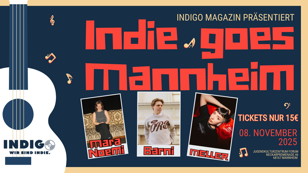 Indie goes Mannheim mit Barni, MELLER & Mara Noemi