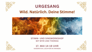 Urgesang – Stimm- & Singworkshop