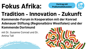 Vortrag mit Podiumsdiskussion - Fokus Afrika: Tradition - Innovation - Zukunft