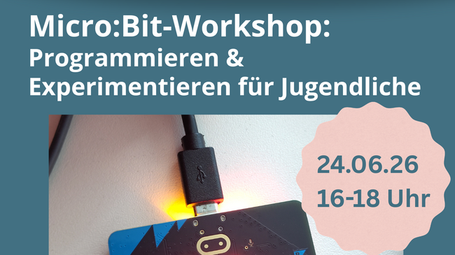 Micro:bit-Workshop: Programmieren & Experimentieren für Jugendliche