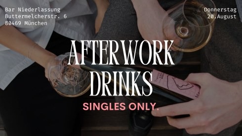 Titelbild der Veranstaltung Afterwork Single Drinks in München 🌸🍷