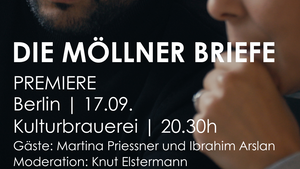 FILMPREMIERE: Dokumentarfilm "DIE MÖLLNER BRIEFE" mit Gästen