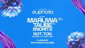 EUPHORIA PRES. MARUWA / TAUBE / SNORITZ!