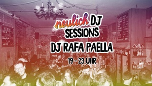 Neulich DJ Sessions Rafa Paella