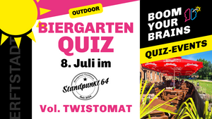Biergarten-Quiz Erftstadt | Vol. Twistomat | Boom Your Brains