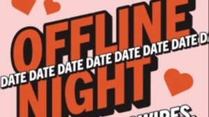 Offline Date Night