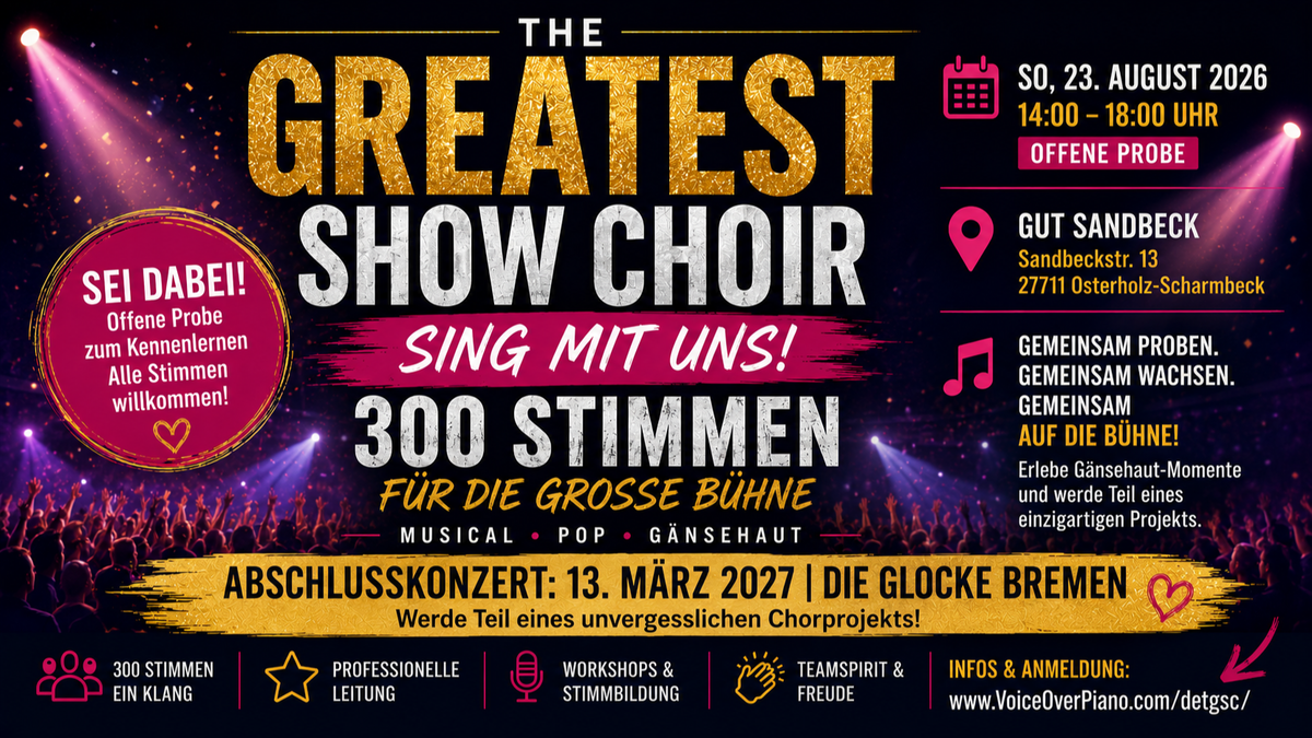 Titelbild der Veranstaltung The Greatest Show Choir – 300 Stimmen für die große Bühne