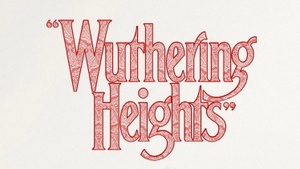 Tag der Liebe: "Wuthering Heights" - Sturmhöhe