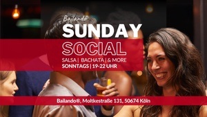 SUNDAY SOCIAL - Salsa, Bachata & more