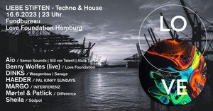 Liebe stiften- Techno & House