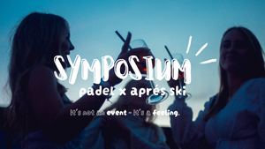 SYMPOSIUM meets Padel x Aprés Ski