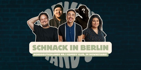 SCHNACK Stand-Up x DOWNSTAIRS Comedy Club