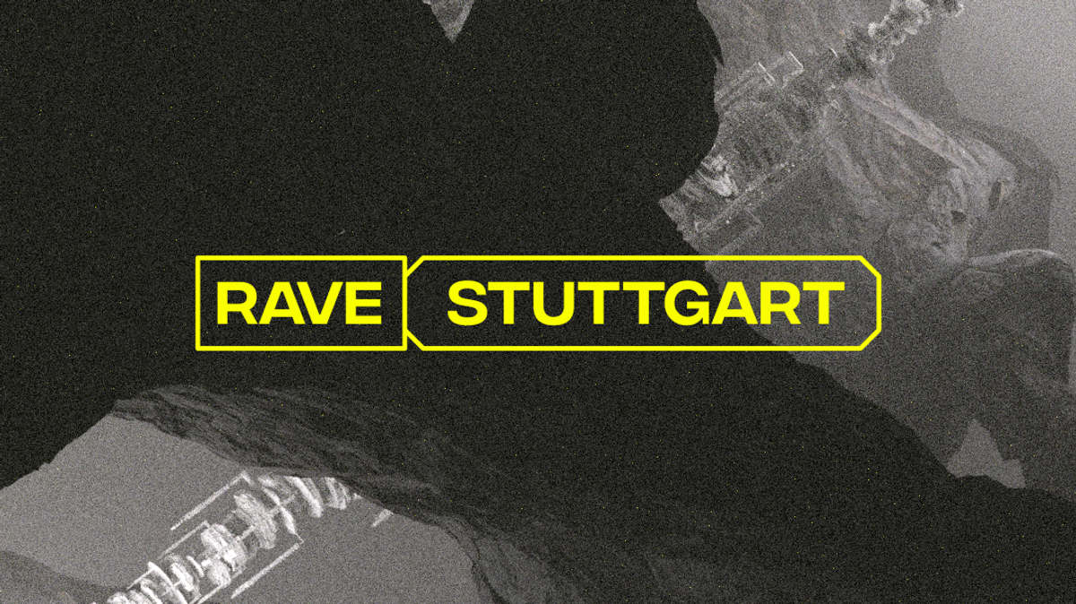 Rave \u002D Stuttgart