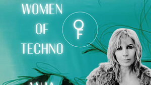 WOMEN OF TECHNO w/ ANJA SCHNEIDER