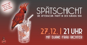 SPÄTSCHICHT - DIE AFTERWORK PARTY