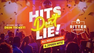 Hits Don't Lie - Die 2000er & 2010er Party
