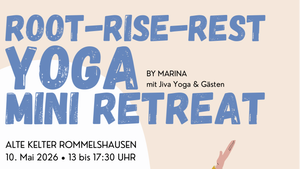 Root-Rise-Rest Mini Yoga Retreat
