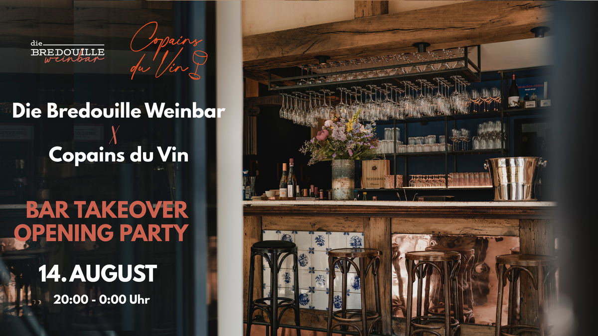Titelbild der Veranstaltung Die Bredouille X Copains du Vin: Bar Takeover Opening Party
