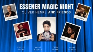 Essener Magic Night - Oliver Henke & Friends