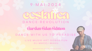 Ecstatica ~ danceREVOLUTION | Garden Eden Edition