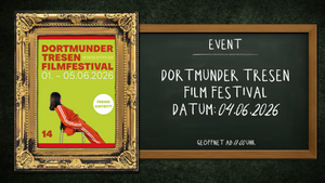 DORTMUNDER TRESEN FILM FESTIVAL