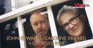 JOHN EDWARDS / CAROLINE KRAABEL + GEORGES PAUL