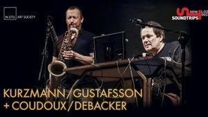 KURZMANN / GUSTAFSSON + COUDOUX / DEBACKER