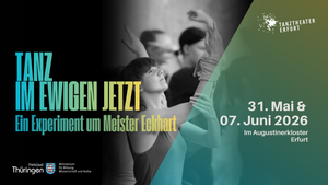Tanz im ewigen Jetzt - Ein Experiment um Meister Eckhart