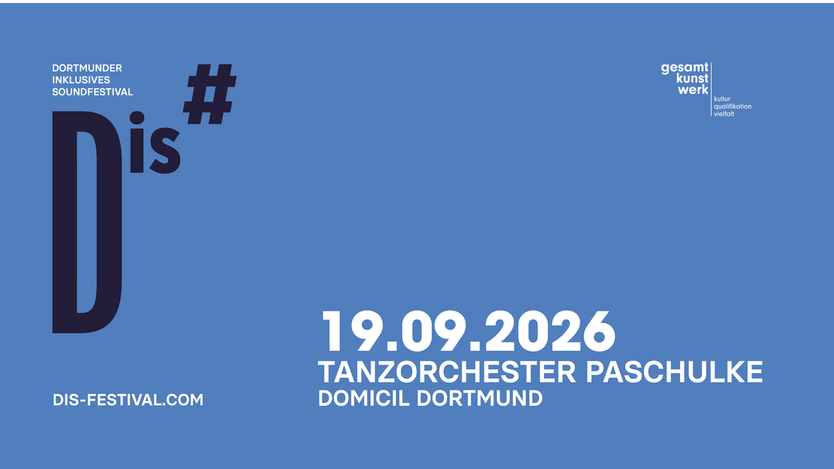 Titelbild der Veranstaltung DiS# Festival 2026 | TANZORCHESTER PASCHULKE #DiS26