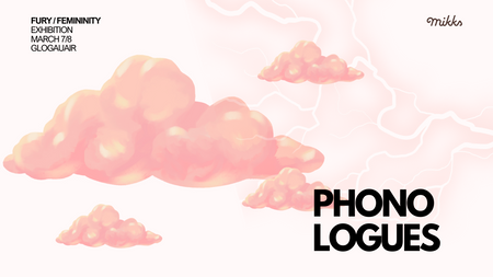 PHONOLOGUES - FURY/FEMININITY