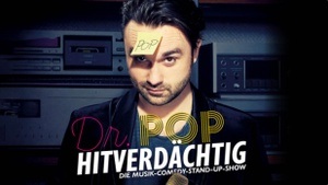 Dr. POP  -  Hitverdächtig - Die-Musik-Comedy-Stand-Up-Show