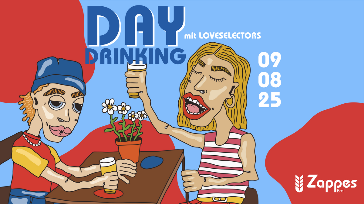 Day Drinking ZAPPES x Loveselectors