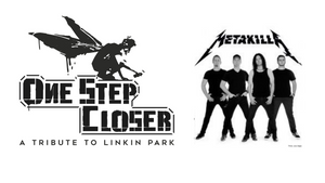 ONE STEP CLOSER - A Tribute To Linkin Park und METAKILLA - A Tribute To Metallica Open Air