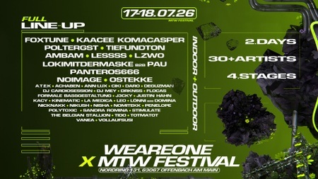 WE ARE ONE x MTW - FESTIVAL | 2 DAY | 26H | 40+ ACTS