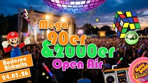 MEGA 90ER & 2000ER • OPEN AIR