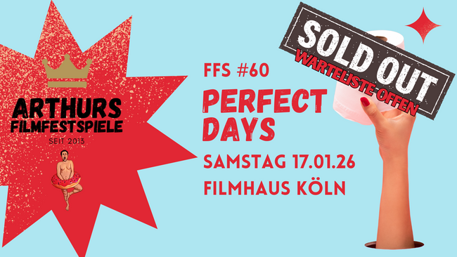 ARTHURS FILMFESTSPIELE #60 - THE PERFECT DAY Edition