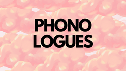 PHONOLOGUES
