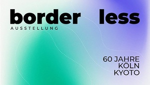 border/less - Eine japanisch-deutsche Gruppenausstellung