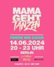 Mamagehttanzen BRICKS Berlin