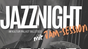 Jazz-Night im Kultur Palast Billstedt