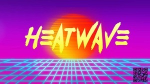 HEATWAVE - Dark Disco, Synthwave, Indie-Dance, Italo