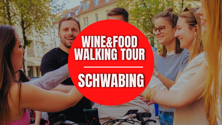Wine & Food Walking Tour SCHWABING! | Munich Wine Rebels