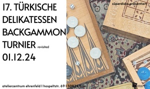 17.  TÜRKISCHE DELIKATESSEN BACKGAMMON TURNIER revisited!