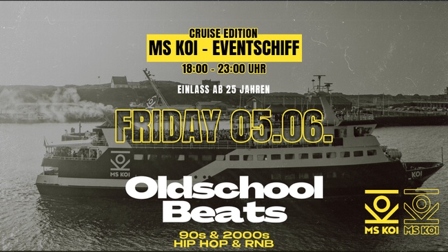 Oldschool Beats Cruise Edition @ Ms Koi Hamburg