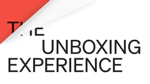 The Unboxing Experience
