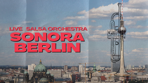 Live Salsa mit Sonora Berlín