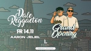 Dale Reggaeton Grand Opening x Club La Luna Freiburg / Sa 29.11.25